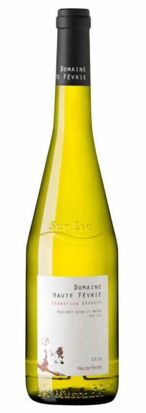 Domaine La Haute Févrie - Muscadet de Sèvre et Maine sur Lie